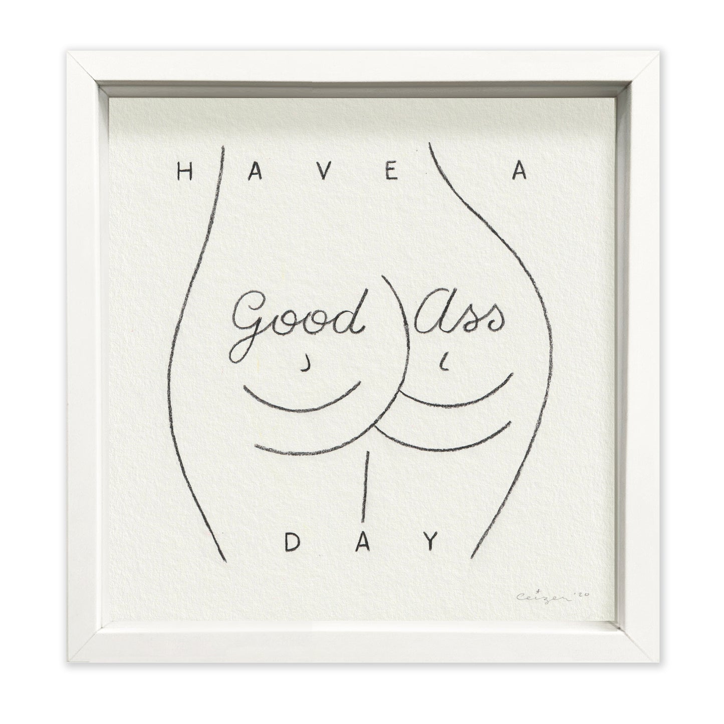 Pieter Ceizer "Have A Good Ass Day 2"