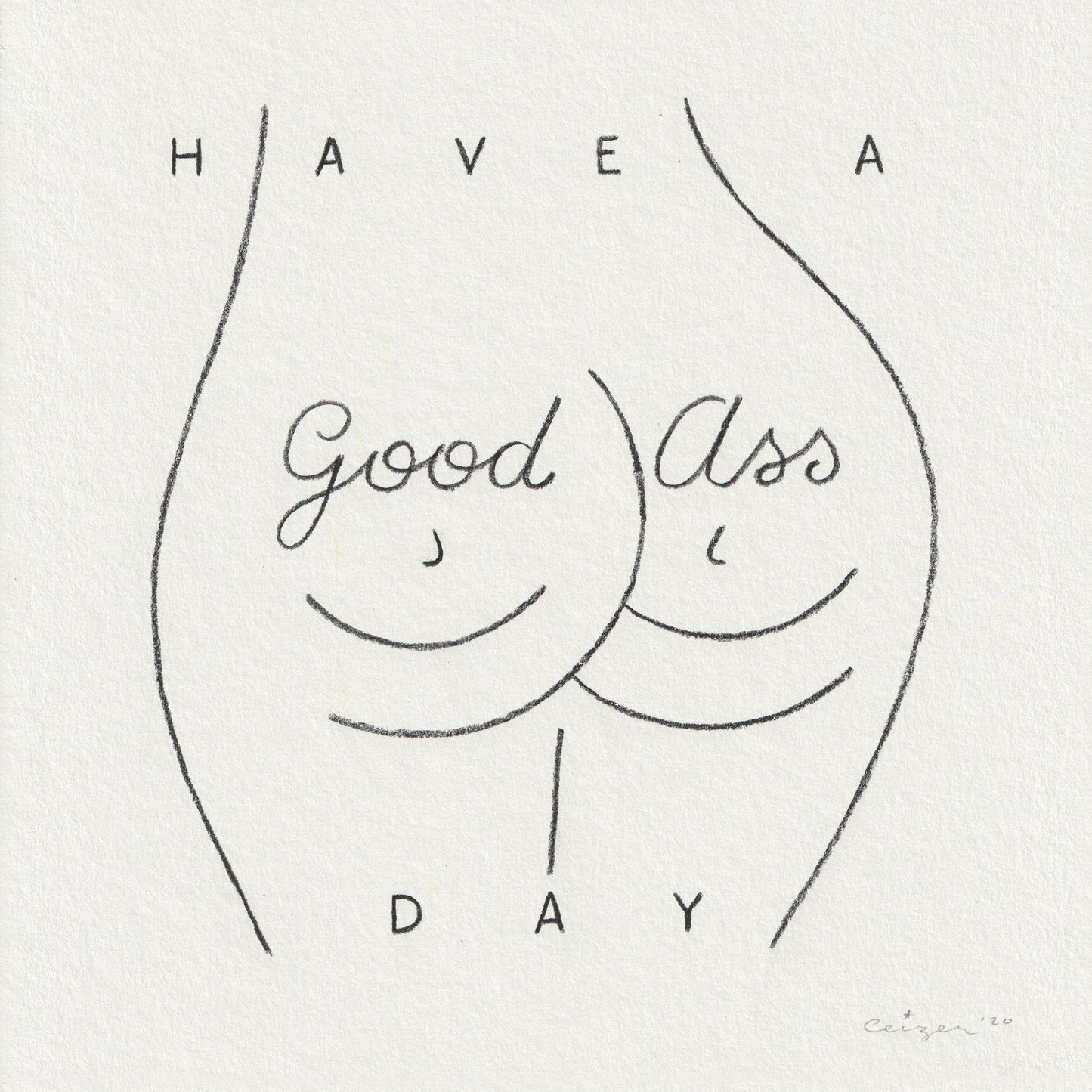 Pieter Ceizer "Have A Good Ass Day 2"