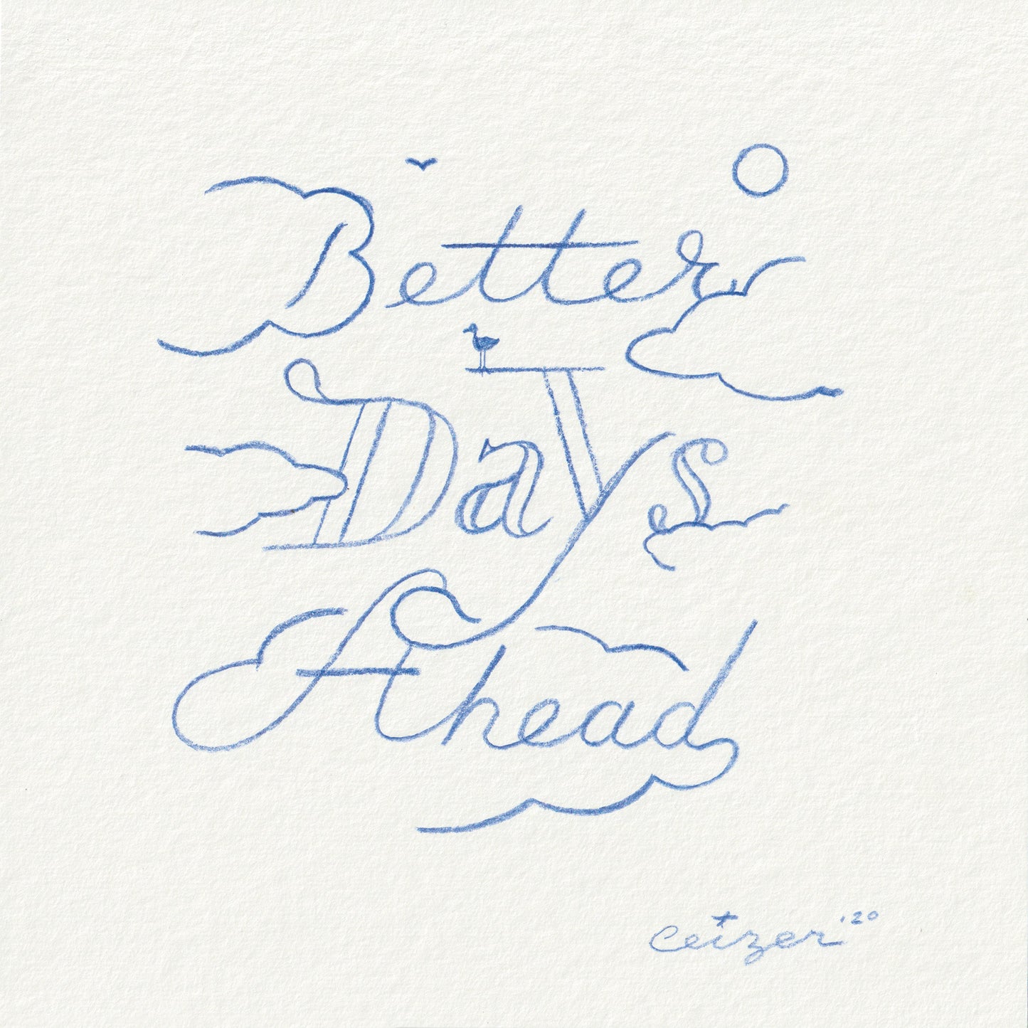 Pieter Ceizer "Better Days Ahead"