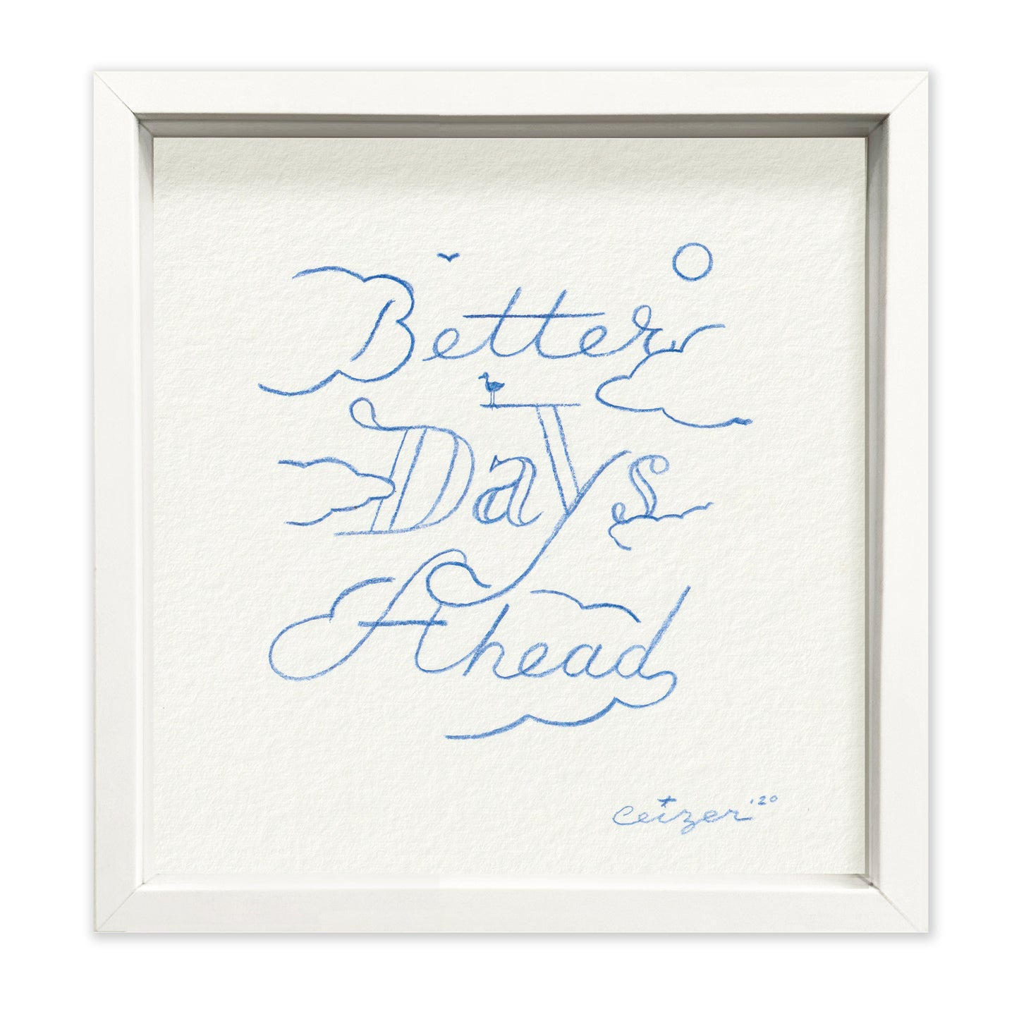 Pieter Ceizer "Better Days Ahead"