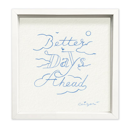 Pieter Ceizer "Better Days Ahead"