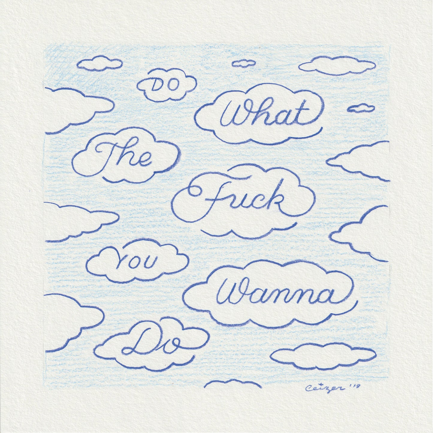 Pieter Ceizer "Do What The Fuck You Wanna Do"