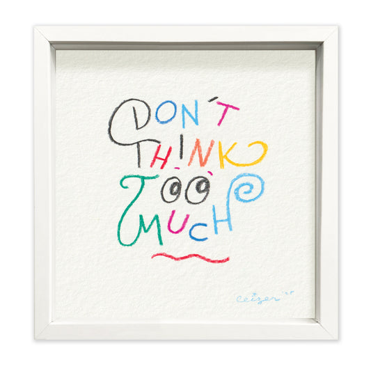 Pieter Ceizer "Don't Think Too Much"