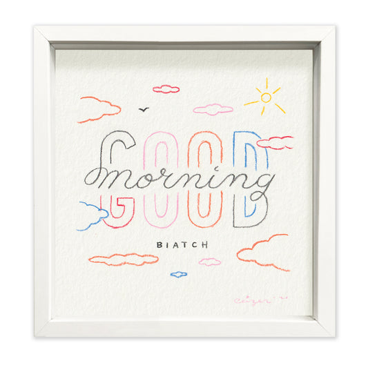 Pieter Ceizer "Good Morning Biatch"