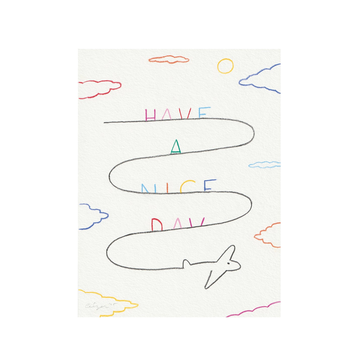 Pieter Ceizer "Have A Nice Day"