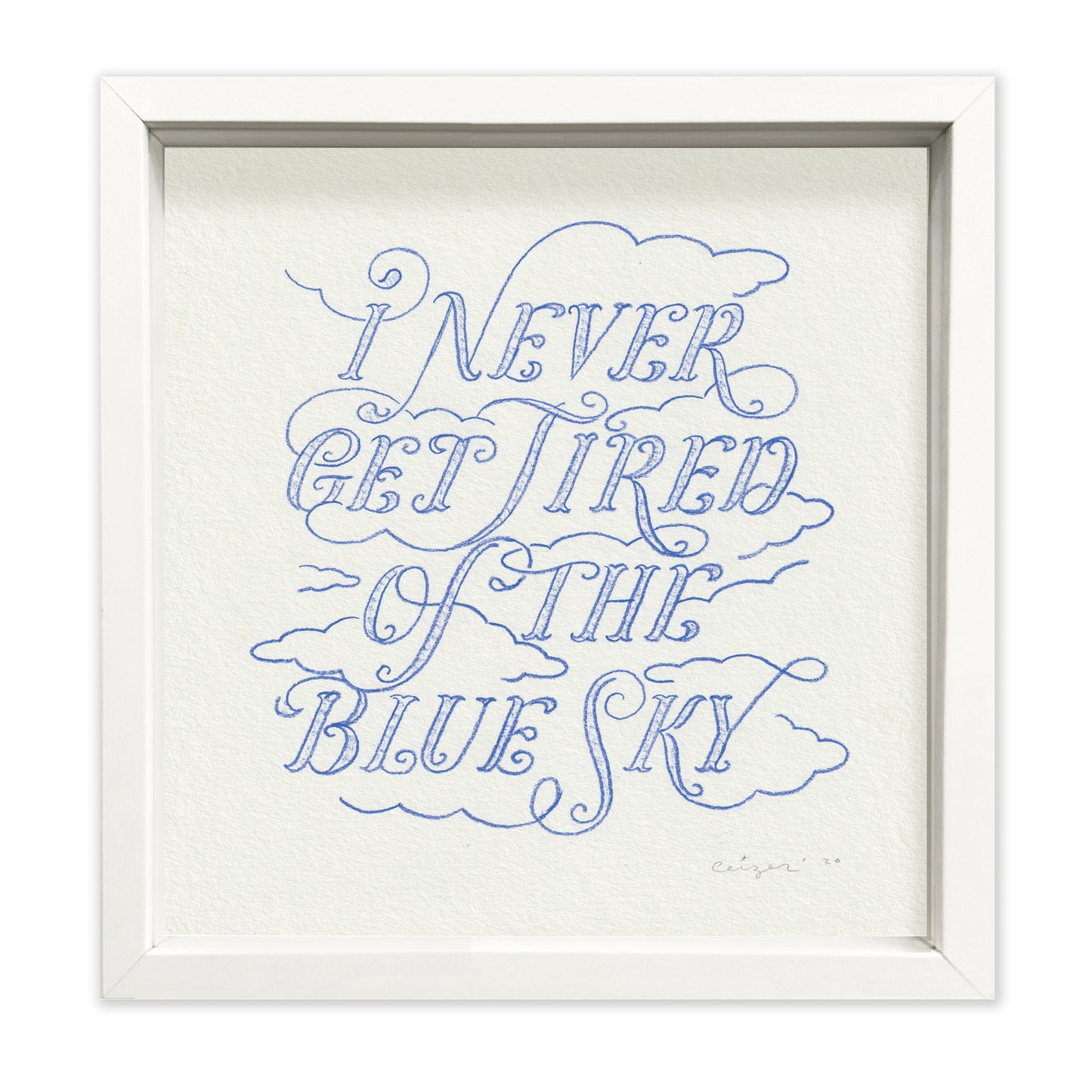 Pieter Ceizer "I Never Get Tired Of The Blue Sky"