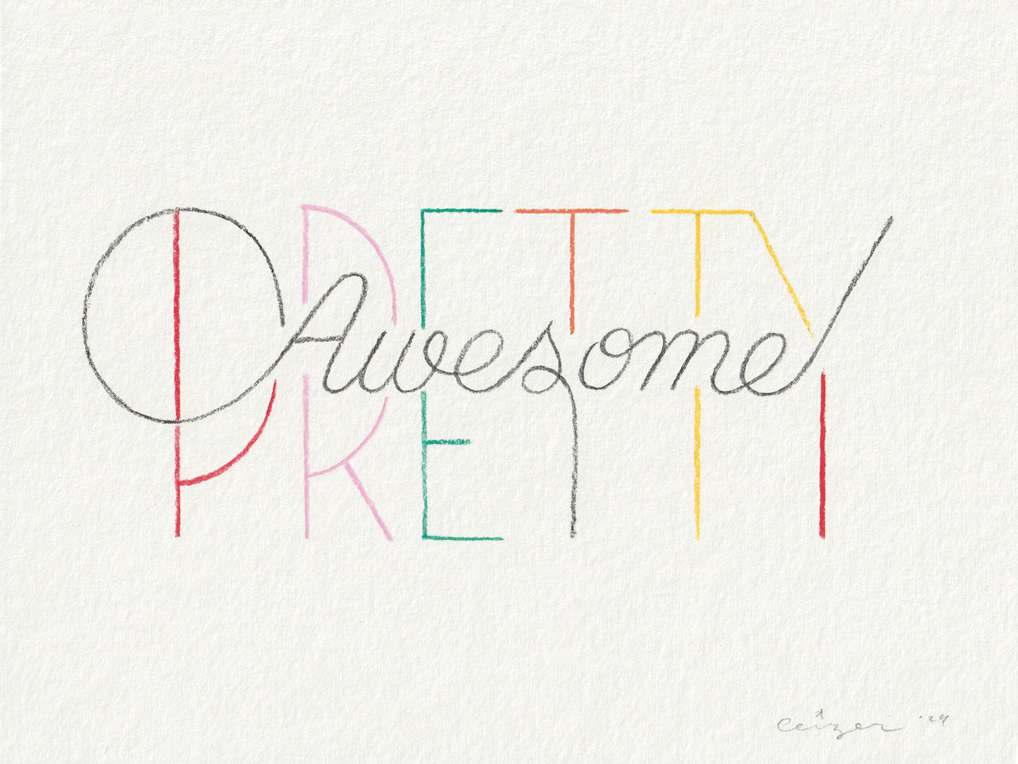 Pieter Ceizer “Pretty Awesome”